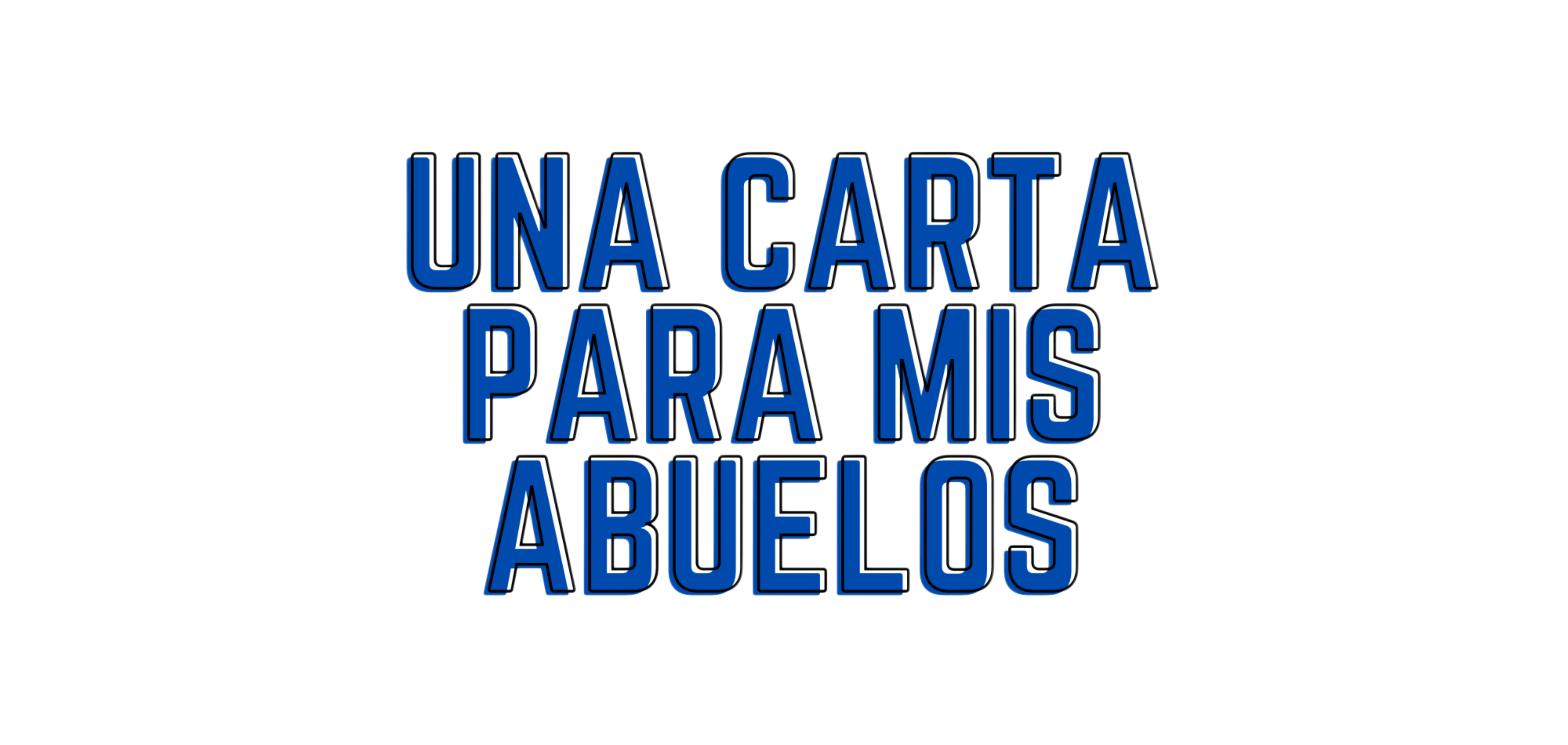 Una carta a mis abuelos